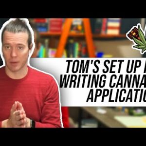 Tom’s Set Up for Writing Cannabis Applications