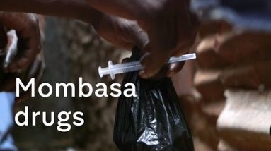 Mombasa’s drug problem is smuggling corruption and addiction